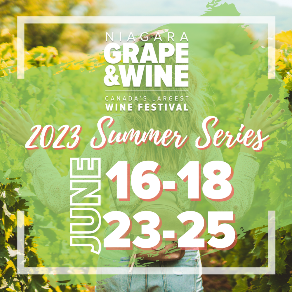 Summer Kicks off with Niagara Grape & Wine Festival Destination